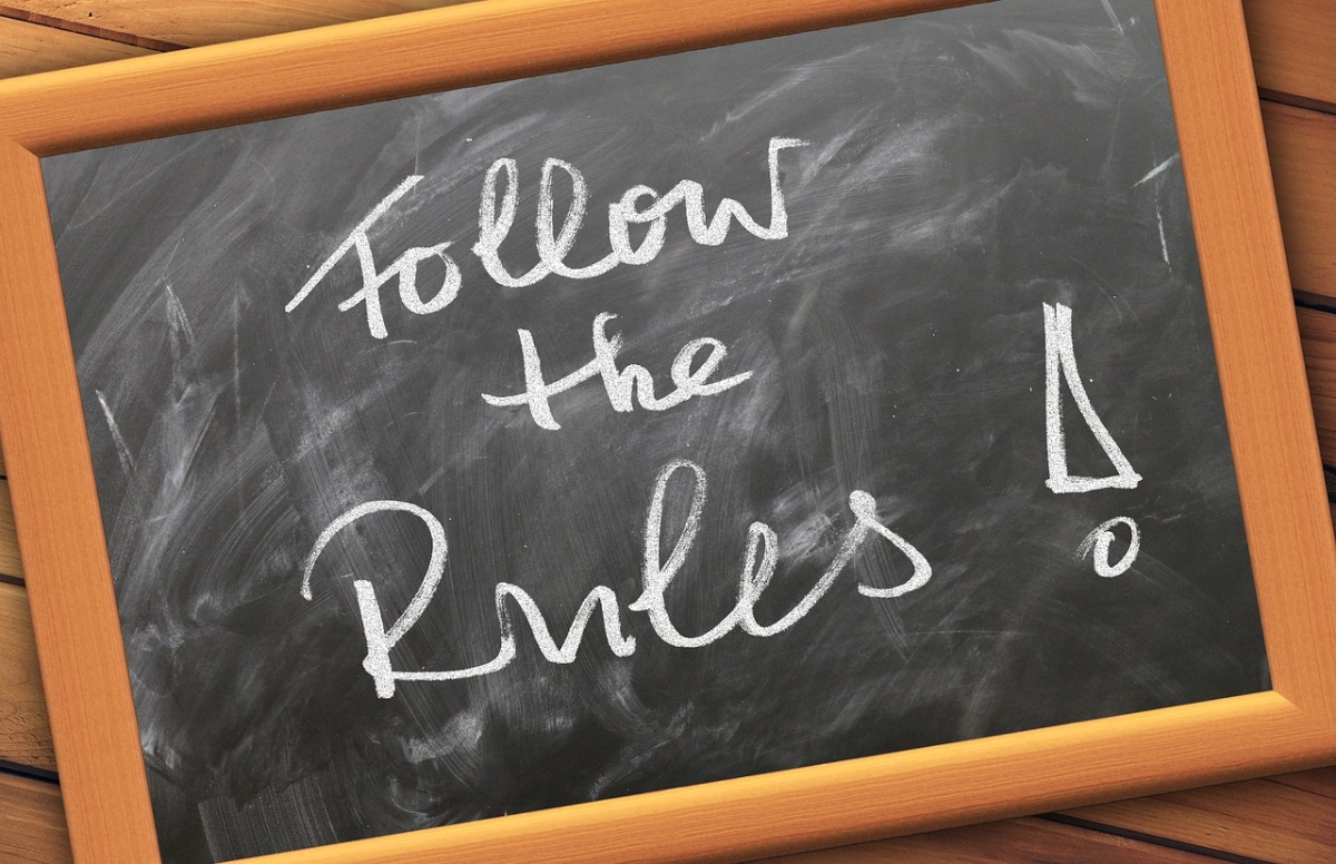  'Follow the rules!'
